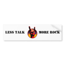 Less Talk Bumper Stickers