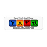 Less Work And More Karate Labels