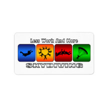 Less Work And More Skydiving Address Label