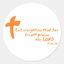 Let Everything that has Breath Praise the LORD Sticker