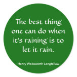 Let it Rain- Best Thing to do when it's Raining Sticker