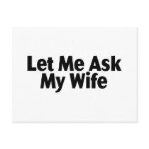 Let Me Ask My Wife