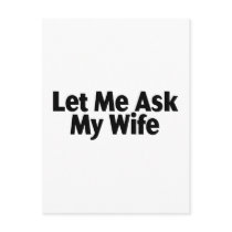 Let Me Ask My Wife