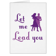 Let Me Lead You - Dancing Silhouette Greeting Cards