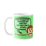Let me show you just how little I care about that Coffee Mugs