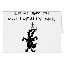 Let Me Show You What I Really Think cards