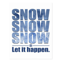 Let Snow Happen Postcard