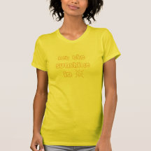 Let The Sunshine In T-shirts