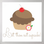 Let Them Eat Cupcake Poster
