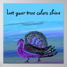 Let your true colours shine print
