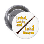 Lethal Clarinet Pinback Buttons