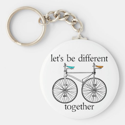 Let's Be Different Together Keychain