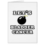 Let's Bomb Bladder Cancer Greeting Card