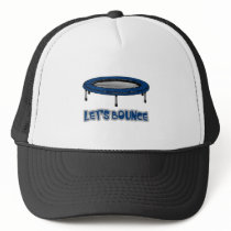 Lets Bounce Trampoline Trucker Hats
