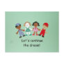Let's continue the dream! post cards