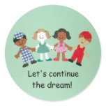 Let's continue the dream! stickers