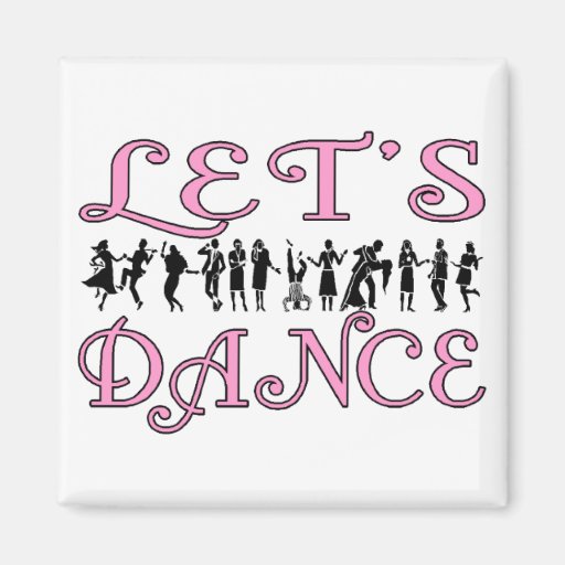 Let's Dance Fridge Magnet