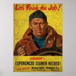 Let's Finish The Job Experienced Seamen Needed 1 posters