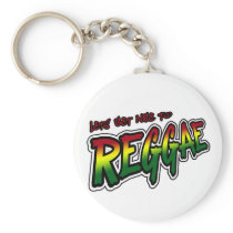 Lets get nice to REGGAE Dub Dubstep Reggae music Key Chain