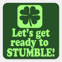 Lets Get Ready To Stumble Square Sticker