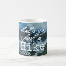 Let's Go For a Hike Coffee Mug
