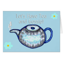 Let's Have Tea and Gossip! Cards