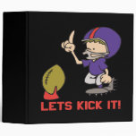 Lets Kick It Binder