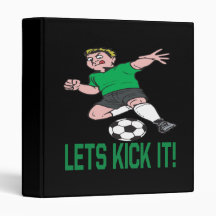 Lets Kick It Binders