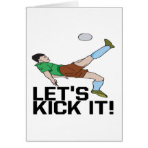 Lets Kick It Cards