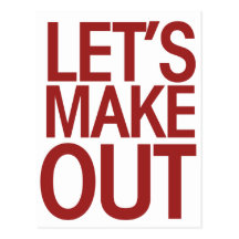Let's Make Out Postcard