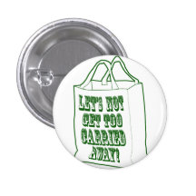 Let's not get too carried away! Button