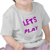 LET'S PLAY SHIRT