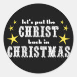 Let's put the CHRIST back in CHRISTMAS Stickers