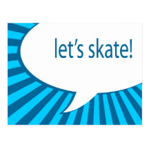 let's skate! cartoon speech bubble postcard