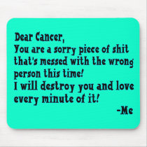 Letter To Cancer Mouse Pad