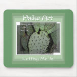 Letting Me In Haiku Art Mousepad