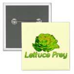 Lettuce Prey Pin