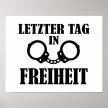 Letzter Tag in Freiheit Poster