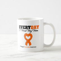 Leukaemia Every Day I Miss My Mom Mugs
