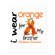 Leukaemia I Wear Orange For My Brother 43 Postcard
