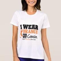Leukaemia I Wear Orange For My Cousin T Shirts
