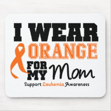 Leukaemia I Wear Orange For My Mom Mouse Pad