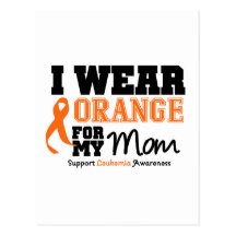 Leukaemia I Wear Orange For My Mom Postcards