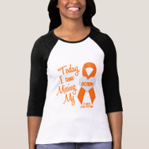 Leukaemia Missing My Mommy 1 Tee Shirt