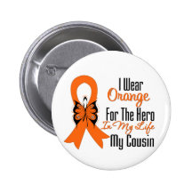 Leukaemia Orange Ribbon Hero My Cousin Pinback Buttons