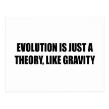 L'évolution est juste une théorie comme la gravité cartes postales