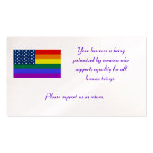 LGBT Flag, Your business is being patronized by... Business Cards