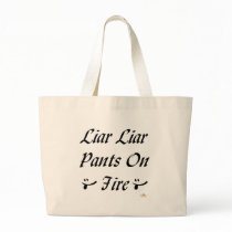 Liar Liar Pants On Fire Tongue Smile Tote Bags