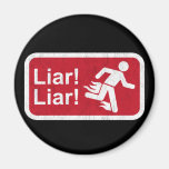 Liar Liar Refrigerator Magnet