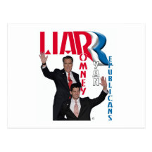 Liar - Mitt Romney & Paul Ryan Postcard